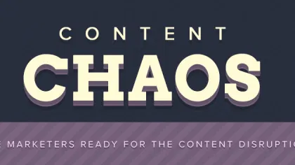 Are Content Marketers Ready for Disruption?