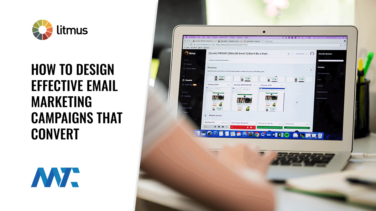 Litmus: How To Design Effective Email Campaigns That Convert 1 Litmus Email Marketing Tools - Build, Personalize, Analyze, Collaborate, Test
