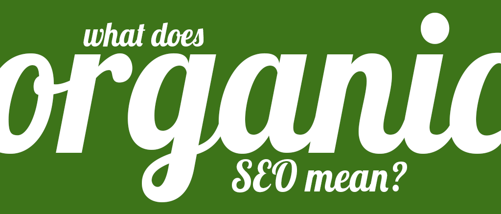 what is organic seo
