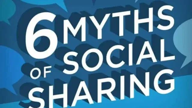 6 Myths Social Sharing