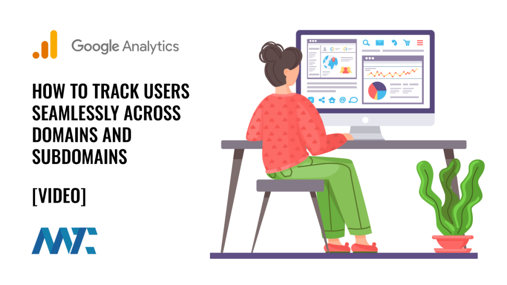 Google Analytics: Cross-Domain and Subdomain Analysis