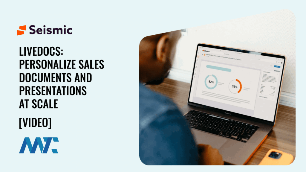 Seismic LiveDocs: Sale Content Automation and Personalization at Scale