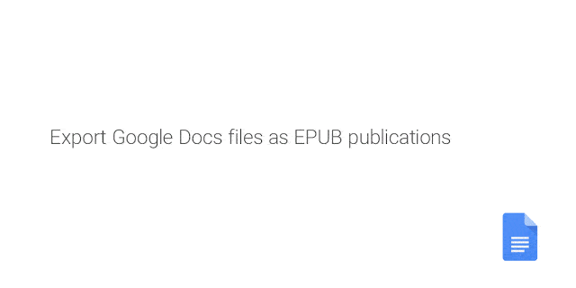 How to Design, Write, and Publish Your Ebook Using Google Docs 10 Google Docs EPUB
