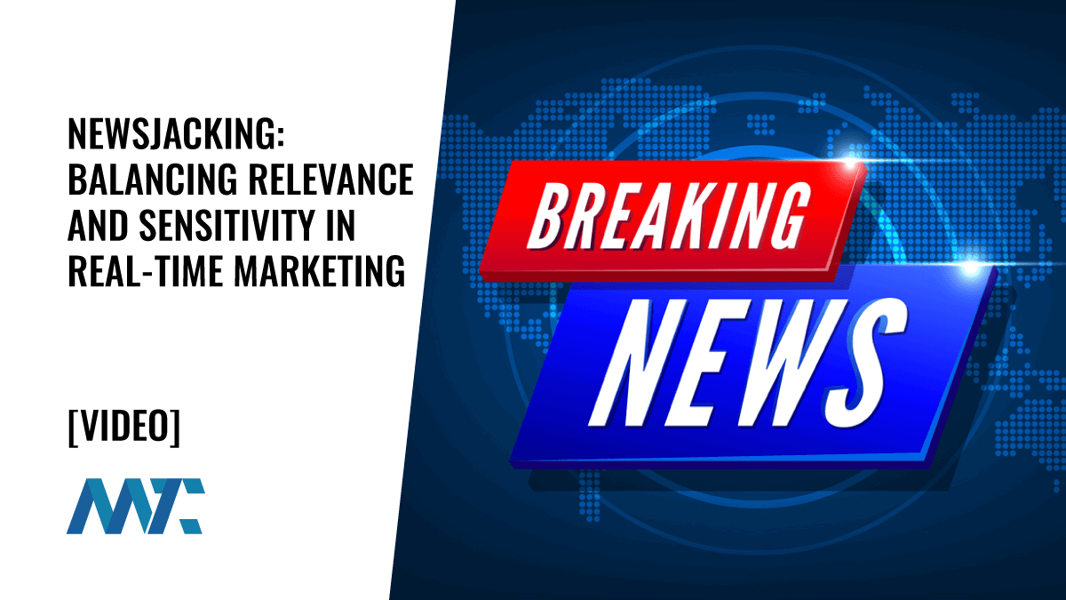 Newsjacking: Balancing Relevance and Sensitivity in Real-Time Marketing 1 What is Newsjacking (vs. News Hacking)