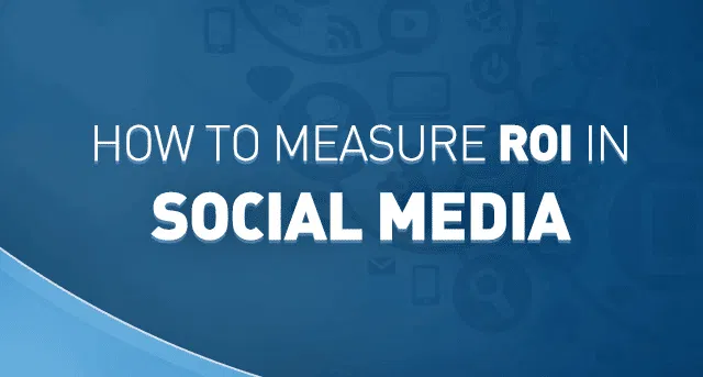 how to measure social media roi