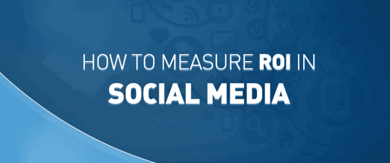 how to measure social media roi