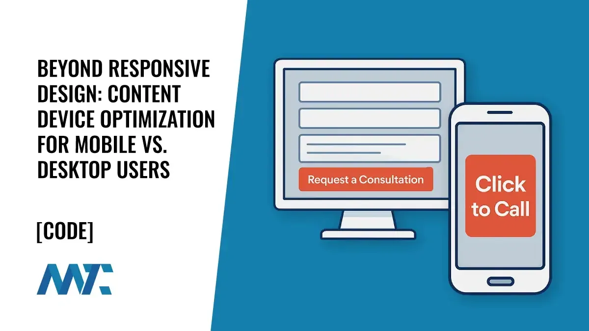 Device Optimization: Dynamically Display Content on Desktop vs. Mobile