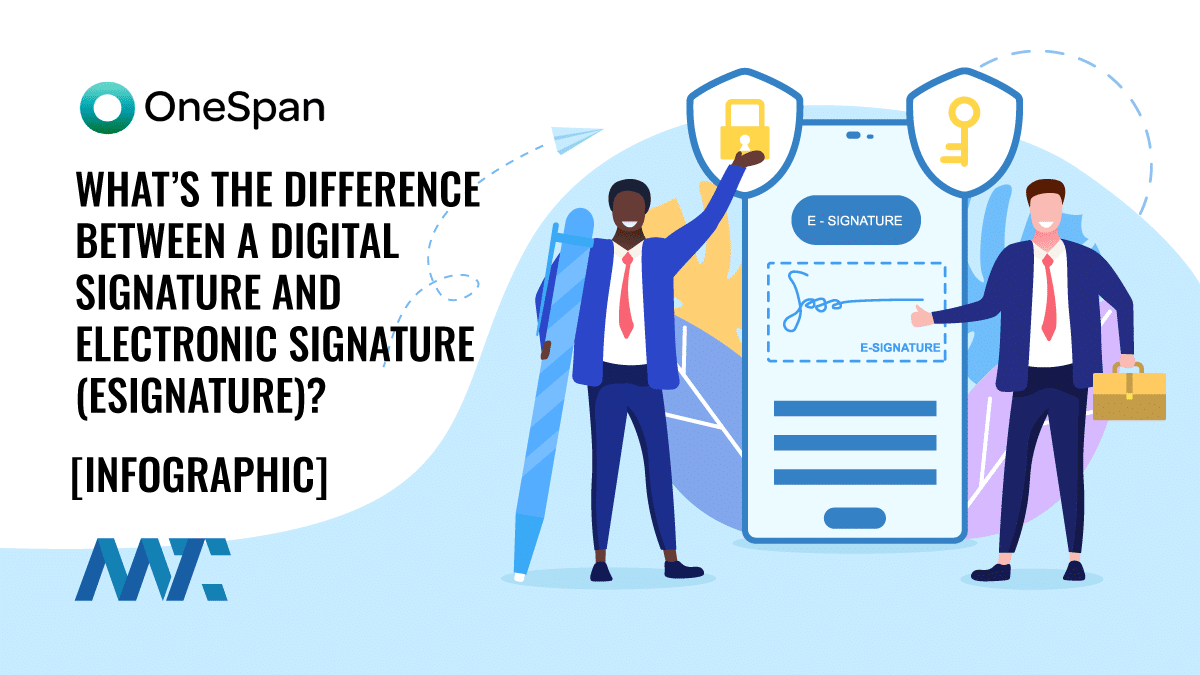 Digital Signature vs. Electronic Signature: Understanding the Difference 1 Electronic Signatures vs Digital Signatures