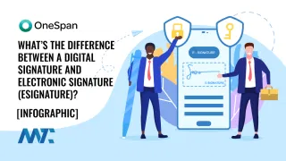 Electronic Signatures vs Digital Signatures
