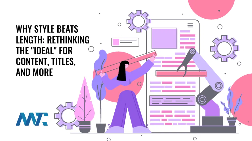 Why Content Style Beats Content Length
