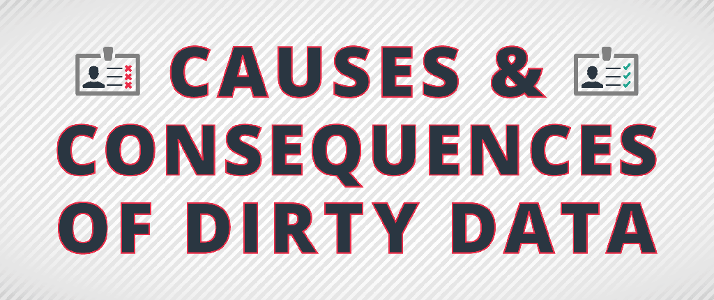 consequences causes dirty data