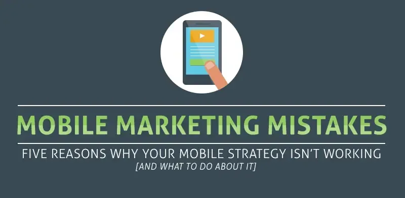 mobile marketing mistakes