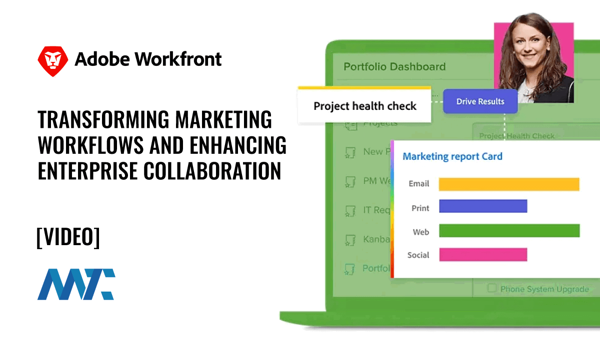 Adobe Workfront: Marketing Workflows and Enterprise Marketing Collaboration Platform