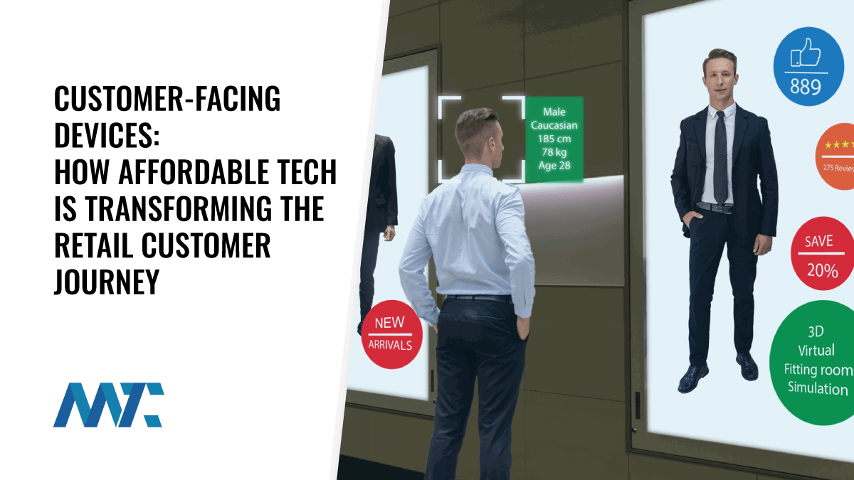 Customer Facing Devices in Retail