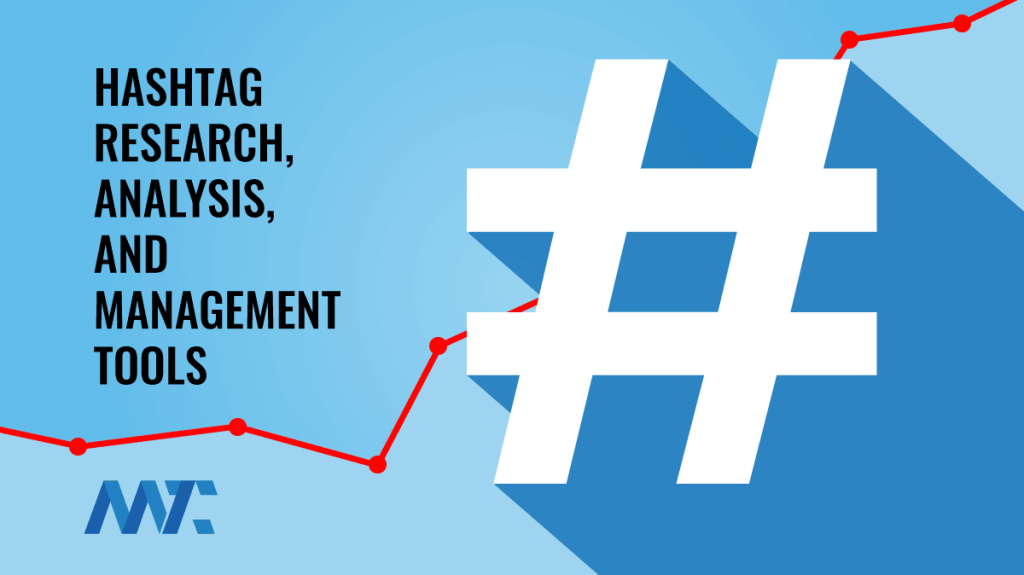 Hashtag Research, Analysis, and Management Tools