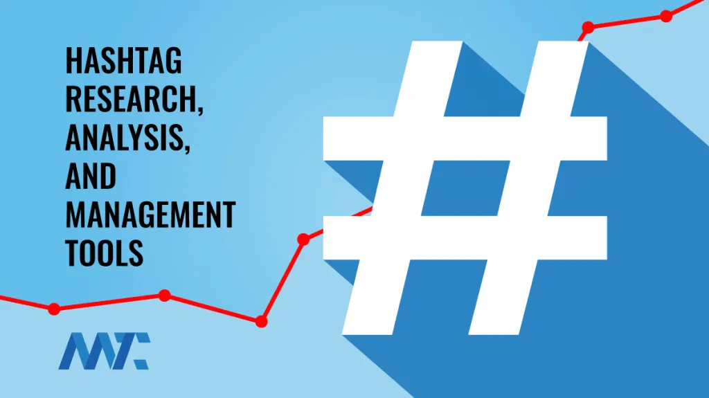 Hashtag Research, Analysis, and Management Tools