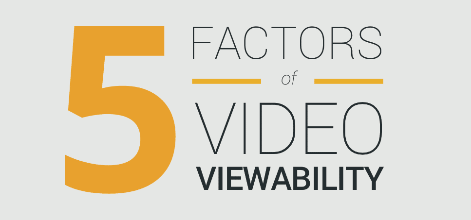 Are Your Video Ads Being Seen? 1 video viewability