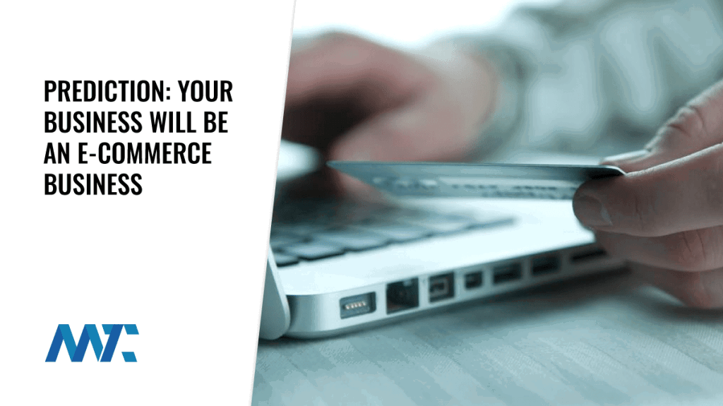Every Business Will Be Ecommerce