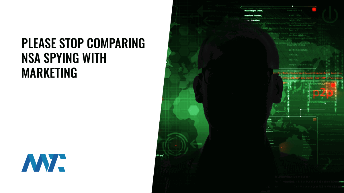 Please Stop Comparing NSA Spying with Marketing 1 Government spying versus marketing