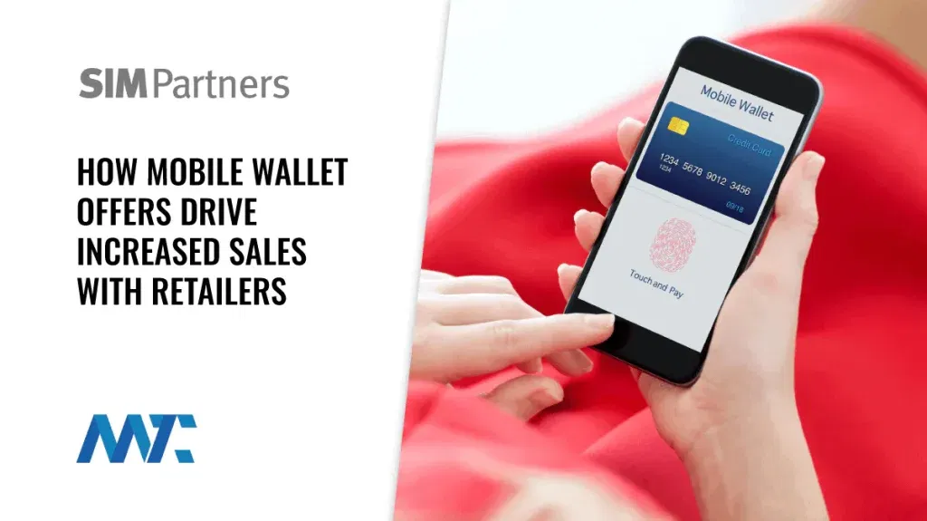 How Mobile Wallet Offers Drive Retail Sales