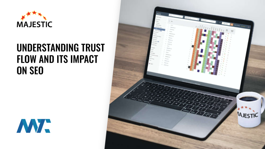 Majestic SEO Trust Flow