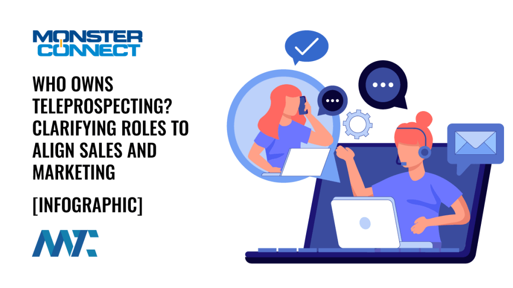Who Owns Teleprospecting? Sales and Marketing Alignment