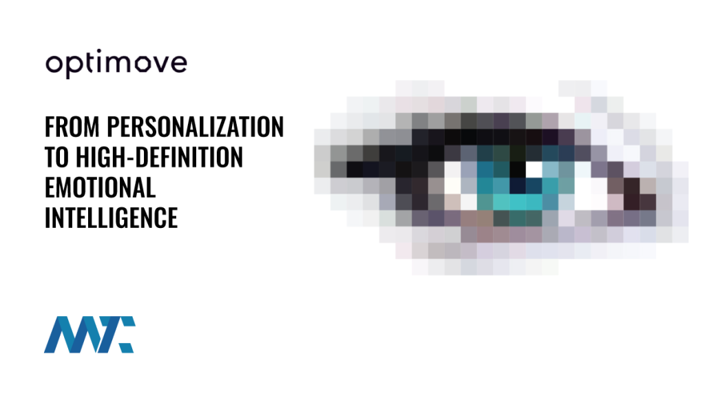 From Personalization to High-Definition Emotional Intelligence