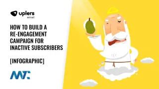 How to Build a Re-Engagement Campaign for Inactive Subscribers