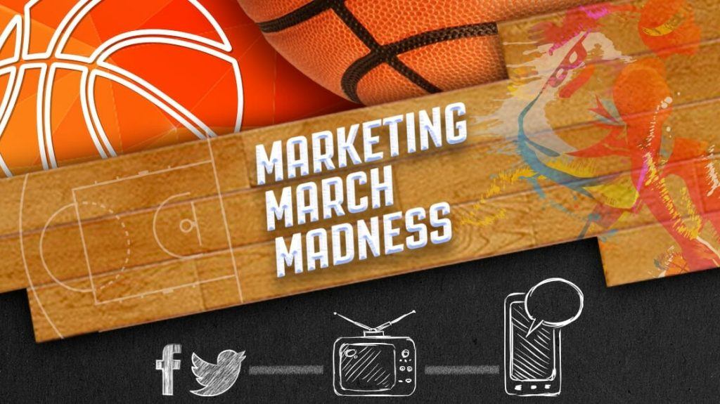 Marketing March Madness