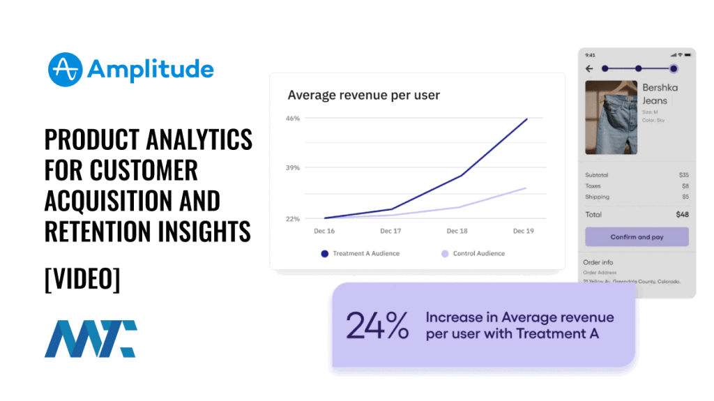 Amplitude Analytics: product analytics and insights for customer acquisition and retention