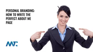 Personal Branding: How to Write The Perfect About Me Page