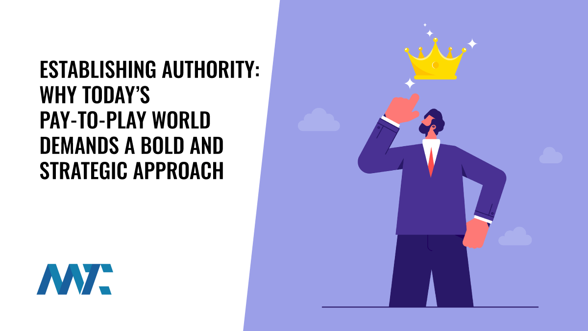 Establishing Authority: Why Today's Pay-To-Play World Demands a Bold and Strategic Approach to Recognition 1 Establishing Authority and Personal Branding Tips