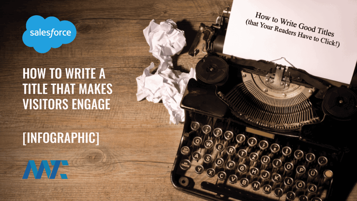 How to Write A Title That Makes Visitors Engage 1 How to Write a Title That Engages Your Audience