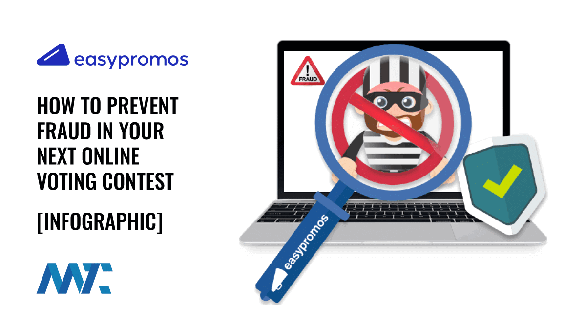 Easypromos: How to Prevent Fraud in Your Next Online Voting Contest 1 How to preven fraud in an online voting contest (infographic)