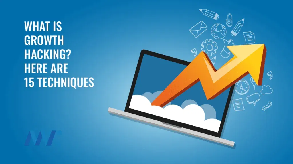What is Growth Hacking? Techniques