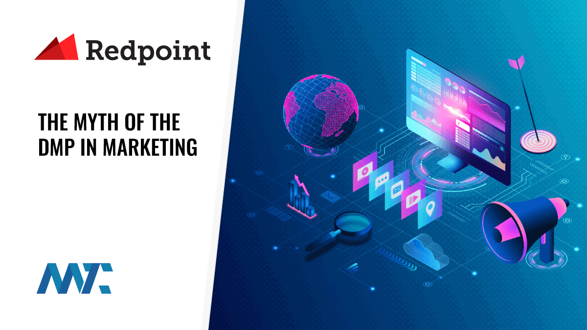 The Myth of the DMP in Marketing 1 Myth of the DMP (Data Management Platform)
