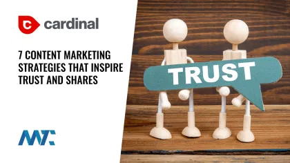Content Marketing that Drives Trust and Shares
