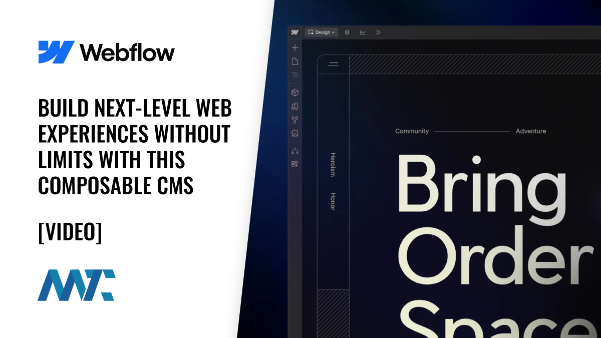 Webflow: Build Next-Level Web Experiences Without Limits With This Composable CMS 1 Webflow: Build Next-Level Web Experiences Without Limits with This Composable CMS
