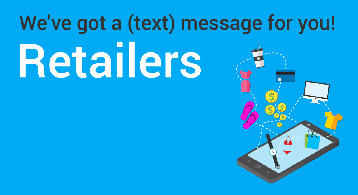 Retailers are Improving Experience and Driving Revenue with Text Messaging 1 retail sms text messaging infographic