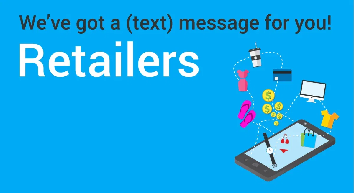 Retailers are Improving Experience and Driving Revenue with Text Messaging 1 retail sms text messaging infographic