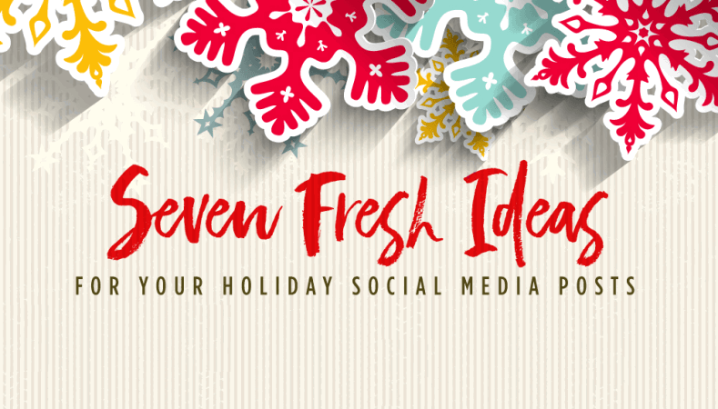 social media holiday campaigns