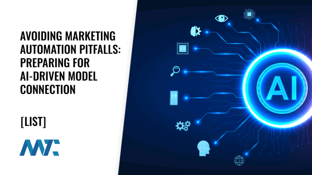 Avoiding Marketing Automation Pitfalls: Preparing for AI-Driven Model Connection Platforms