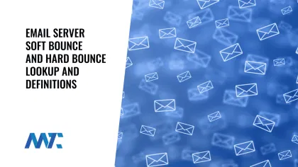 Email Soft Bounce and Email Hard Bounce Code Lookups and Definitions
