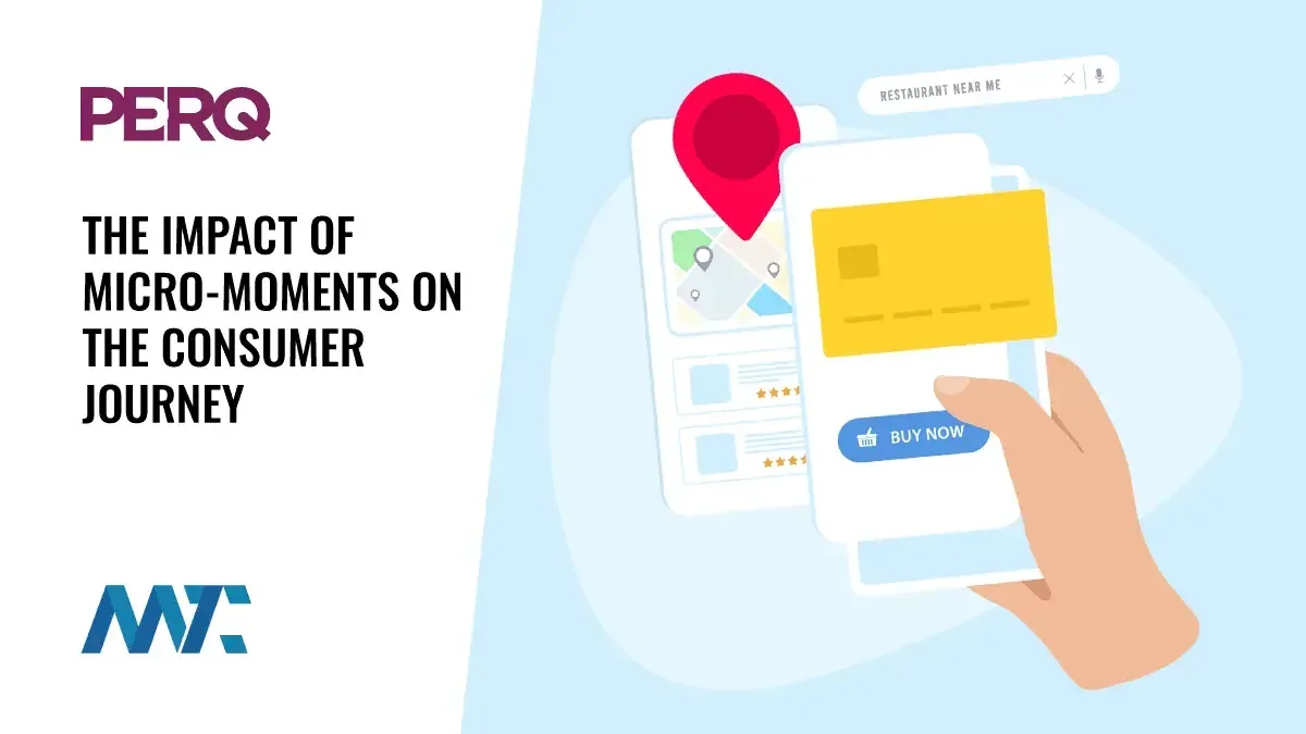 The Impact of Micro-Moments on the Consumer Journey 1 Impact of Micro-Moments