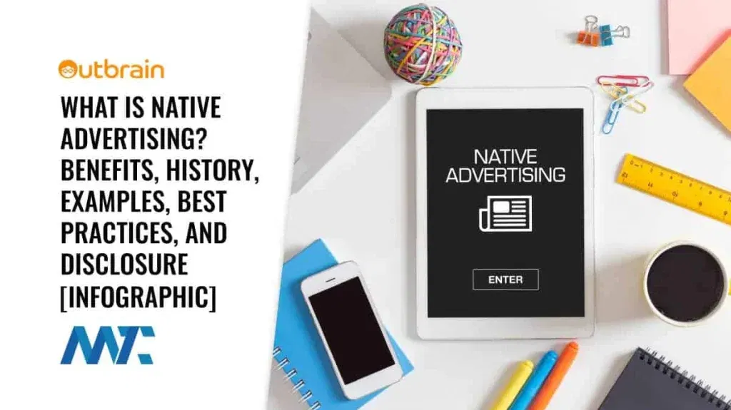 What Is Native Advertising? Benefits, Examples, History, Disclosure
