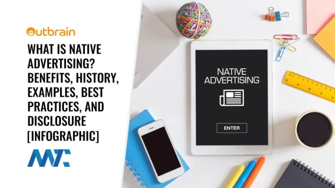 What Is Native Advertising? Benefits, Examples, History, Disclosure