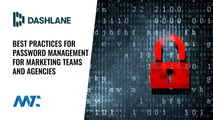 Password Management Best Practices for Marketing Teams and Agencies (Dashlane)