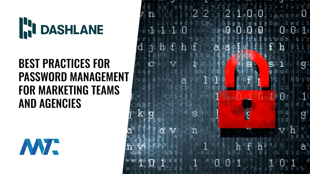 Password Management Best Practices for Marketing Teams and Agencies (Dashlane)
