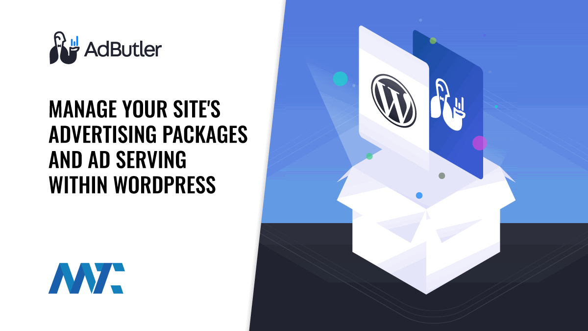 AdButler: Manage Your Site's Advertising Packages and Ad Serving Within WordPress 1 AdButler WordPress Ad Server and Plugin