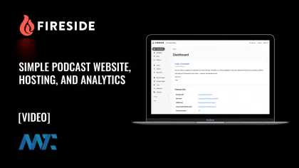 Fireside: Podcast Hosting and Analytics